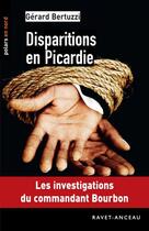 Couverture du livre « Disparitions en Picardie » de Gerard Bertuzzi aux éditions Ravet-anceau