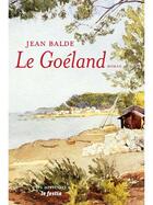 Couverture du livre « LE GOÉLAND » de Jean Balde aux éditions Le Festin