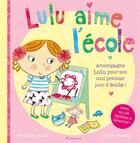 Couverture du livre « Lulu aime l'école » de Camilla Reid et Nathalie Merluzzi et Ailie Busby aux éditions Kimane