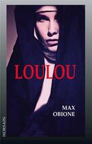 Couverture du livre « Loulou » de Max Obione aux éditions Books On Demand