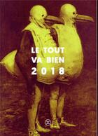 Couverture du livre « Le tout va bien 2018 » de Adrien Gingold aux éditions Le Tripode