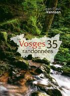 Couverture du livre « Les Vosges en 35 randonnées » de Jean-Paul Vannson aux éditions Editions Du Quotidien