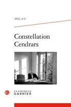 Couverture du livre « Constellation cendrars 2022, n 6 - varia » de  aux éditions Classiques Garnier