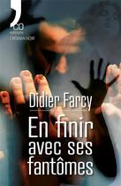 Couverture du livre « En finir avec ses fantomes » de Farcy Didier aux éditions N'co éditions