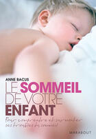 Couverture du livre « Le Sommeil De Votre Enfant » de Bacus-A aux éditions Marabout