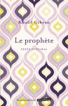 Couverture du livre « Le prophète » de Khalil Gibran aux éditions Marabout