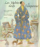 Couverture du livre « Les habits neufs de l'empereur » de Hans Christian Andersen et Angela Barrett aux éditions Grund