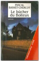 Couverture du livre « Le bûcher du boîteux » de Pascal Basset-Chercot aux éditions Calmann-levy