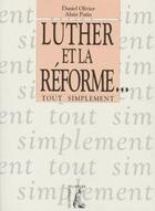 Couverture du livre « Luther et la reforme » de Olivier D aux éditions Editions De L'atelier