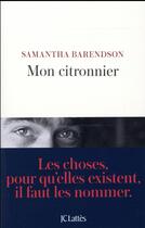 Couverture du livre « Mon citronnier » de Samantha Barendson aux éditions Lattes