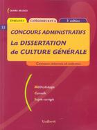 Couverture du livre « La Dissertation De Culture Generale » de Olivier Bellego aux éditions Vuibert