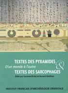 Couverture du livre « Texte des pyramides d'un monde à l'autre ; textes des sarcophages » de  aux éditions Ifao