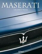 Couverture du livre « Maserati ; luxe, sport et prestige » de Martin Buckley aux éditions Etai