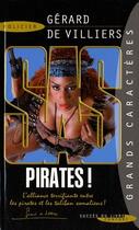 Couverture du livre « SAS T.177 ; pirates ! » de Gerard De Villiers aux éditions Succes Du Livre