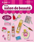 Couverture du livre « Mon salon de beauté » de Emmanuelle Teyras aux éditions Mango