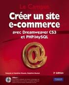 Couverture du livre « Créer un site e-commerce » de Francois Houste aux éditions Pearson