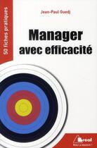 Couverture du livre « 50 fiches ; manager avec efficacité » de Jean-Paul Guedj aux éditions Breal