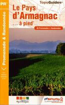 Couverture du livre « Le pays d'Armagnac à pied ; 32 - PR - P322 (édition 2011) » de  aux éditions Ffrp