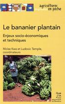 Couverture du livre « Le bananier plantain » de Ludovic Temple et Moise Kwa aux éditions Quae