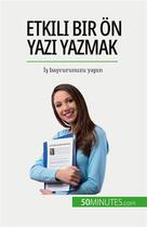 Couverture du livre « Etkili bir on yaz? yazmak : ?? ba?vurunuzu yap?n » de Benoit Janssens aux éditions 50minutes.com