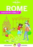 Couverture du livre « Rome ; partir en famille (3e édition) » de Collectif Lonely Planet aux éditions Lonely Planet France