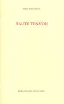 Couverture du livre « Haute tension » de Pierre Bergounioux aux éditions William Blake & Co