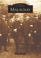 Couverture du livre « Malaunay » de Jean-Pierre Emo aux éditions Editions Sutton