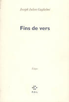 Couverture du livre « Fins de vers » de Joseph Guglielmi aux éditions P.o.l