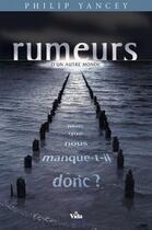 Couverture du livre « Rumeurs » de Philip Yancey aux éditions Vida