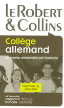 Couverture du livre « Robert et collins collège allemand ; dictionnaire allemand/français-français/allemand » de Martyn Back aux éditions Le Robert