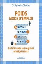 Couverture du livre « Poids, mode d'emploi » de Sylvain Chedru aux éditions Mosaique Sante