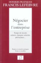 Couverture du livre « Negocier dans l'entreprise (2e édition) » de  aux éditions Lefebvre