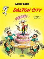 Couverture du livre « Lucky Luke t.3 : Dalton city » de Rene Goscinny et Morris aux éditions Lucky Comics