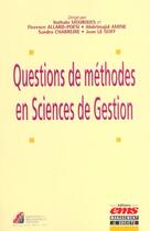 Couverture du livre « Questions de methodes en sciences de gestion » de Mourgues N. aux éditions Management Et Societe