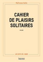 Couverture du livre « Cahier de plaisirs solitaires, ou pas » de Maitresse Daille aux éditions Éditions Du Basson