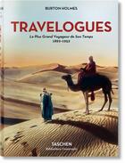 Couverture du livre « Burton Holmes, Travelogues : le plus grand voyageur de son temps » de  aux éditions Taschen