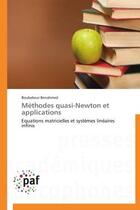 Couverture du livre « Méthodes quasi-Newton et applications » de Boubakeur Benahmed aux éditions Presses Academiques Francophones