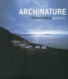 Couverture du livre « Archinature cesar portela architects » de  aux éditions Loft Publications