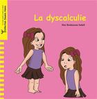 Couverture du livre « La dyscalculie » de May Benhayoun Sadafi aux éditions Yanbow Al Kitab