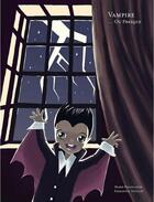 Couverture du livre « Vampire... ou presque ! » de Marie Pagoulatos et Emmanuel Toullat aux éditions La Plume De L'argilete