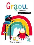 Couverture du livre « Magazine graou n 16 - vive la couleur ! » de Constancien/Gwe/Uve aux éditions Maison Georges