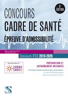 Couverture du livre « Concours IFCS ; cadre de santé ; épreuves d'admissibilité ; tout-en-un (concours 2019/2020) » de Marie-Jeanne Lorson aux éditions Setes