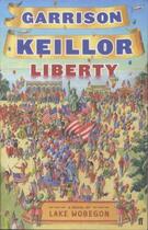 Couverture du livre « Liberty » de Garrison Keillor aux éditions Faber Et Faber