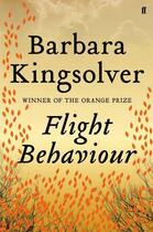 Couverture du livre « Flight behaviour » de Kingsolver Barbara ( aux éditions Faber Et Faber