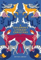 Couverture du livre « A CHILDREN''S LITERARY CHRISTMAS - AN ANTHOLOGY » de  aux éditions British Library