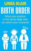 Couverture du livre « Birth Order » de Blair Linda aux éditions Little Brown Book Group Digital