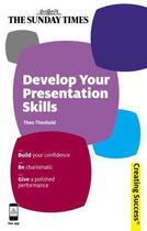 Couverture du livre « Develop Your Presentation Skills » de Theo Theobald aux éditions Kogan Page