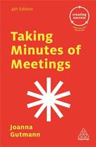 Couverture du livre « TAKING MINUTES OF MEETINGS » de Joanna Gutmann aux éditions Kogan Page