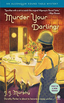 Couverture du livre « Murder Your Darlings » de Murphy J J aux éditions Penguin Group Us
