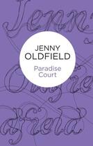 Couverture du livre « Paradise Court » de Oldfield Jenny aux éditions Pan Macmillan